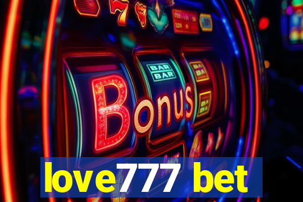 love777 bet